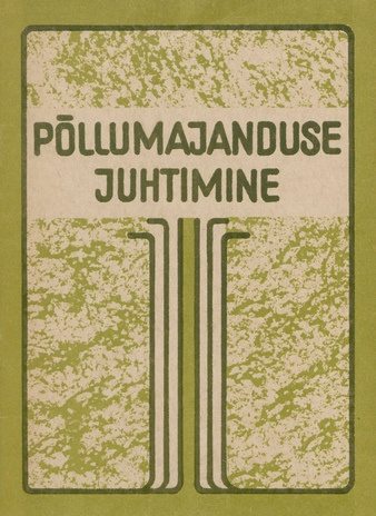 Põllumajanduse juhtimine : kirjandusnimestik 