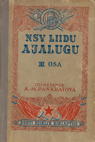 NSV Liidu ajalugu. õpperaamat keskkooli 11. klassile / 3. osa :