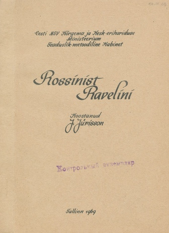 Rossinist Ravelini : [loengukonspekt : muusikakoolide õpilastele] 