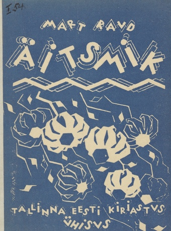 Äitsmik : armastuslaule sügistalvest 1924