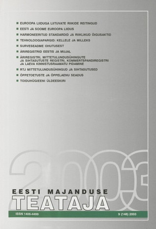 Eesti Majanduse Teataja : majandusajakiri aastast 1991 ; 9 (148) 2003