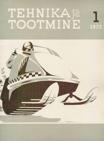 Tehnika ja Tootmine ; 1 1972-01