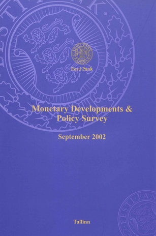 Monetary developments & policy survey ; 2002-09